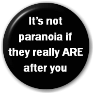 medscaleits_not_paranoia_if_they_really_are_after_you